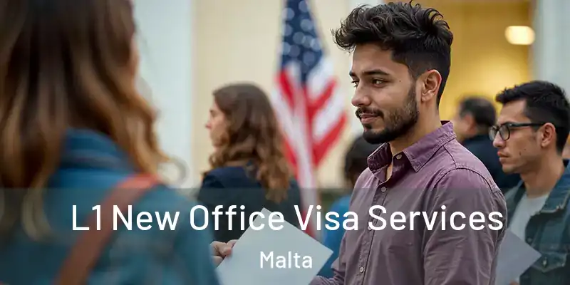  L1 New Office Visa Services Malta