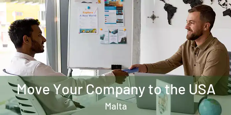  Move Your Company to the USA Malta