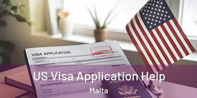  US Visa Application Help Malta