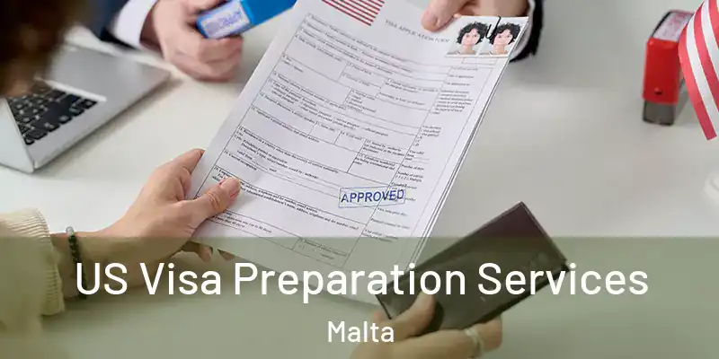  US Visa Preparation Services Malta